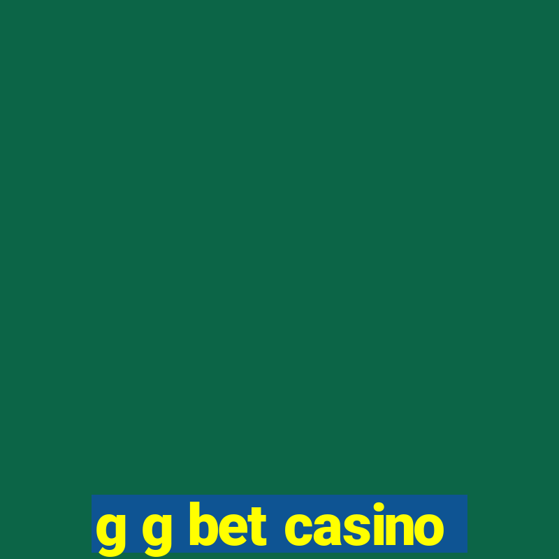 g g bet casino